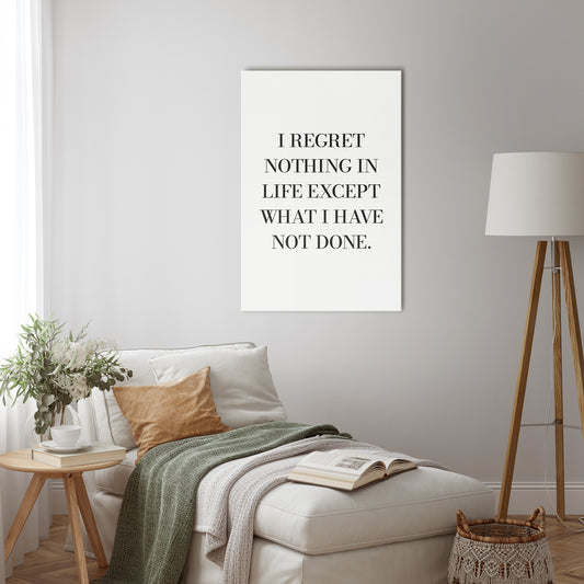 REGRET NOTHING Vertical Canvas Print