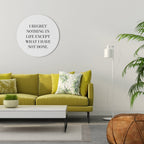 REGRET NOTHING Quadro Redondo Decorativo