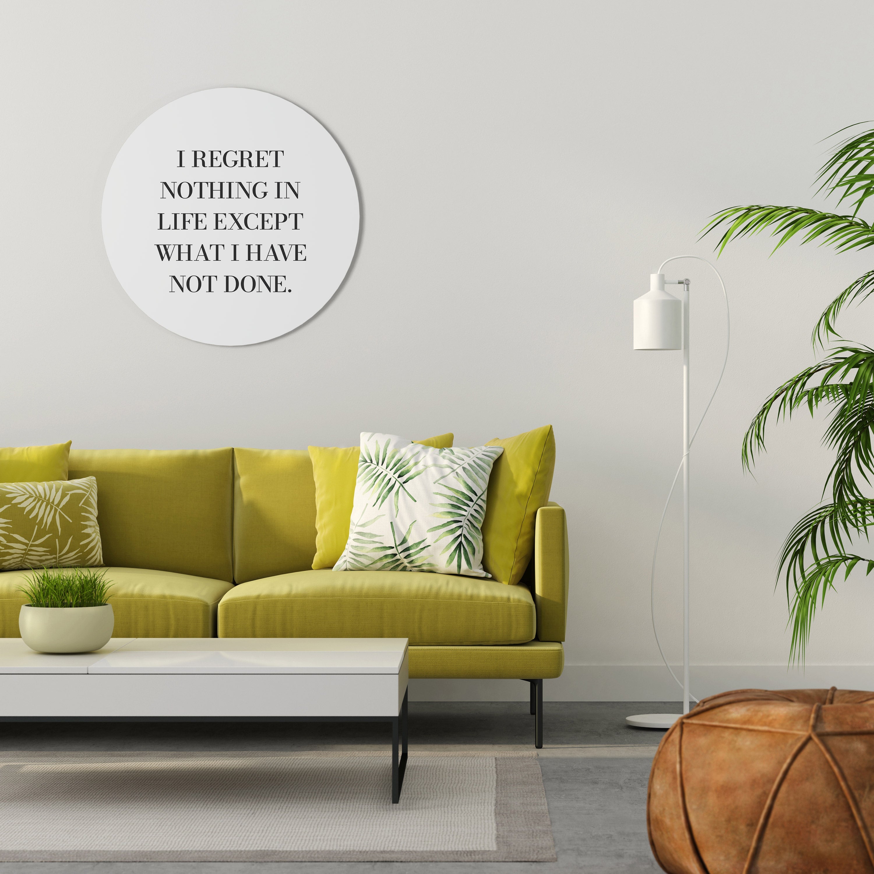 REGRET NOTHING Quadro Redondo Decorativo