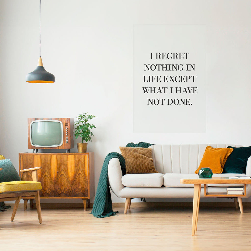 REGRET NOTHING Poster Vertical Autocolante