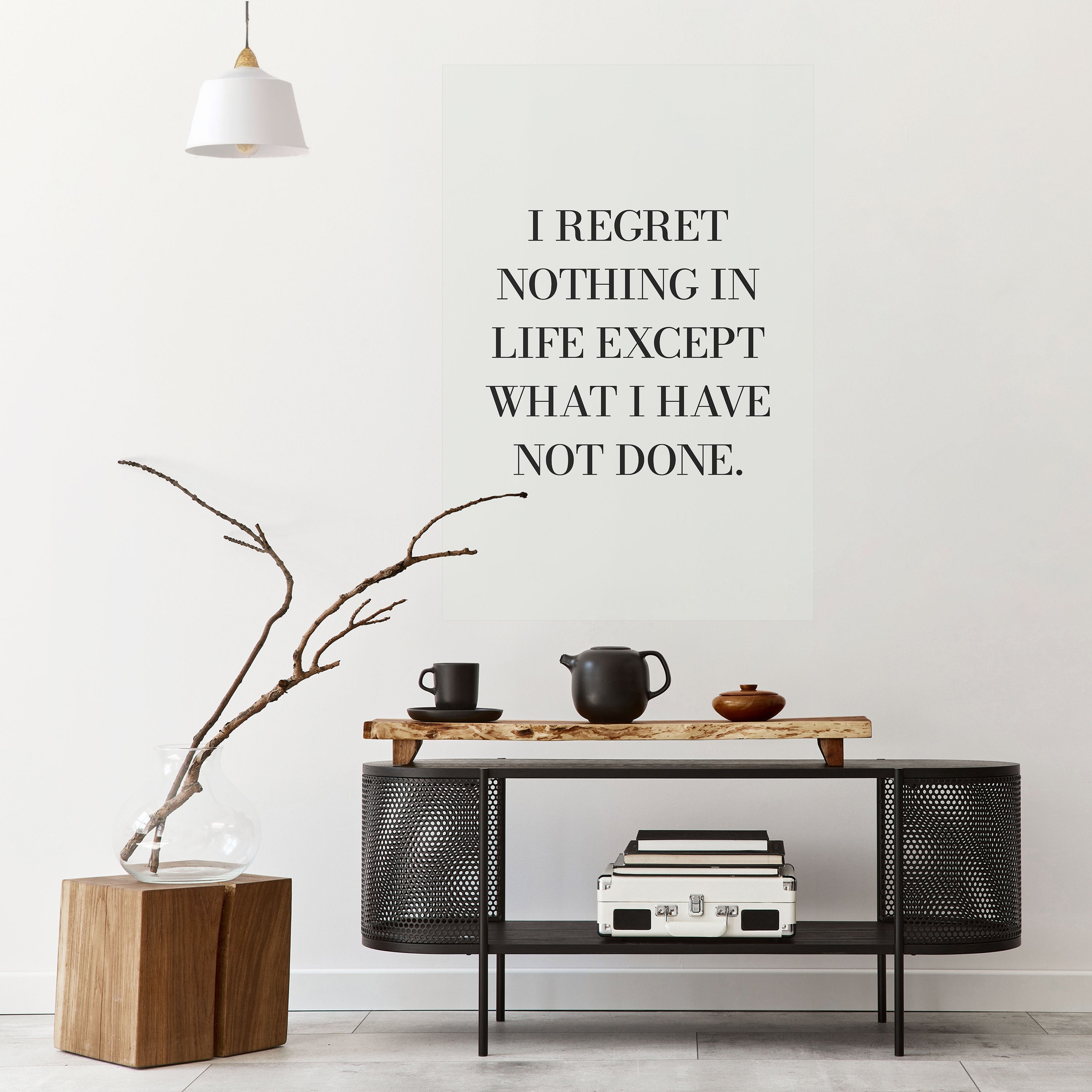 REGRET NOTHING Poster Vertical Autocolante