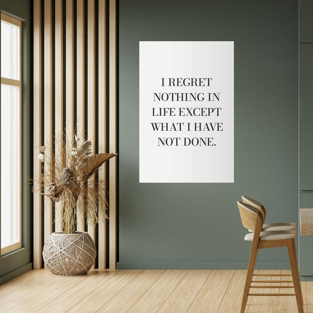 REGRET NOTHING Poster Vertical Autocolante