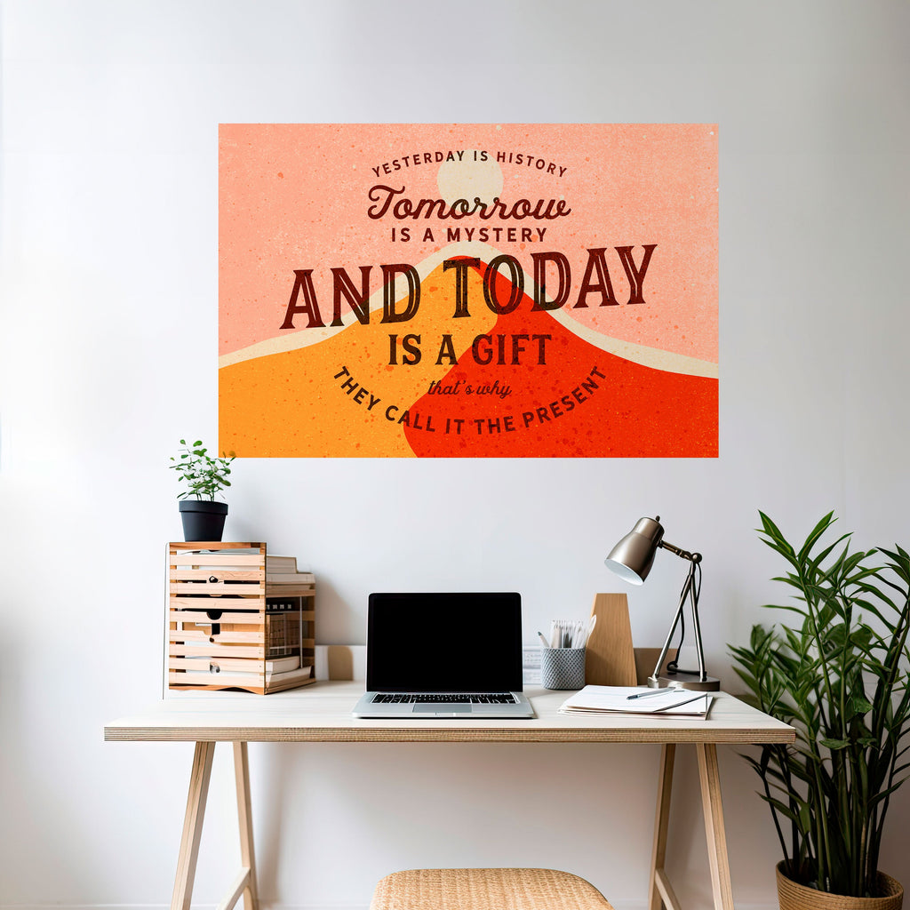 TODAY IS A GIFT Peel and Stick Horizontal Poster