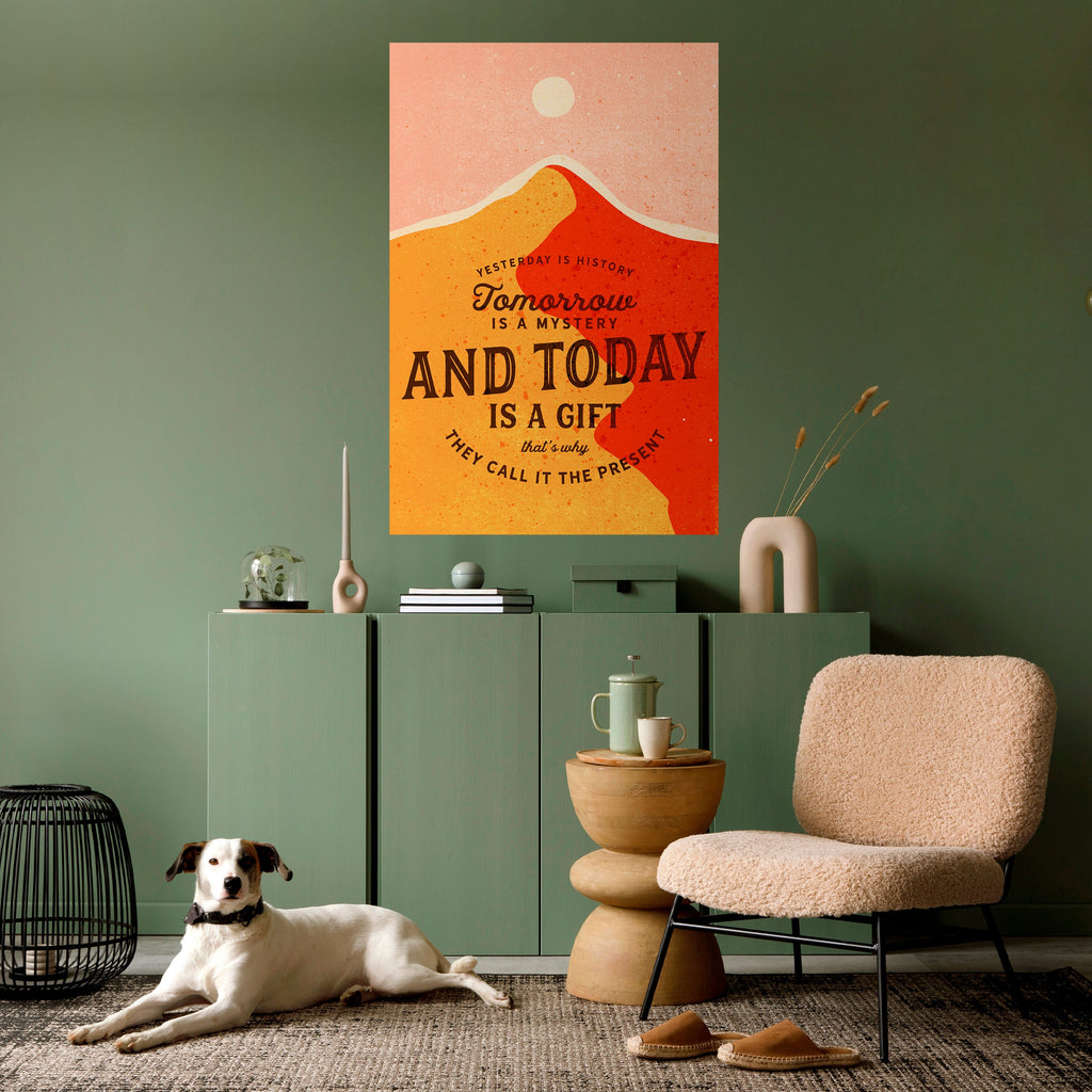 TODAY IS A GIFT Poster Vertical Autocolante