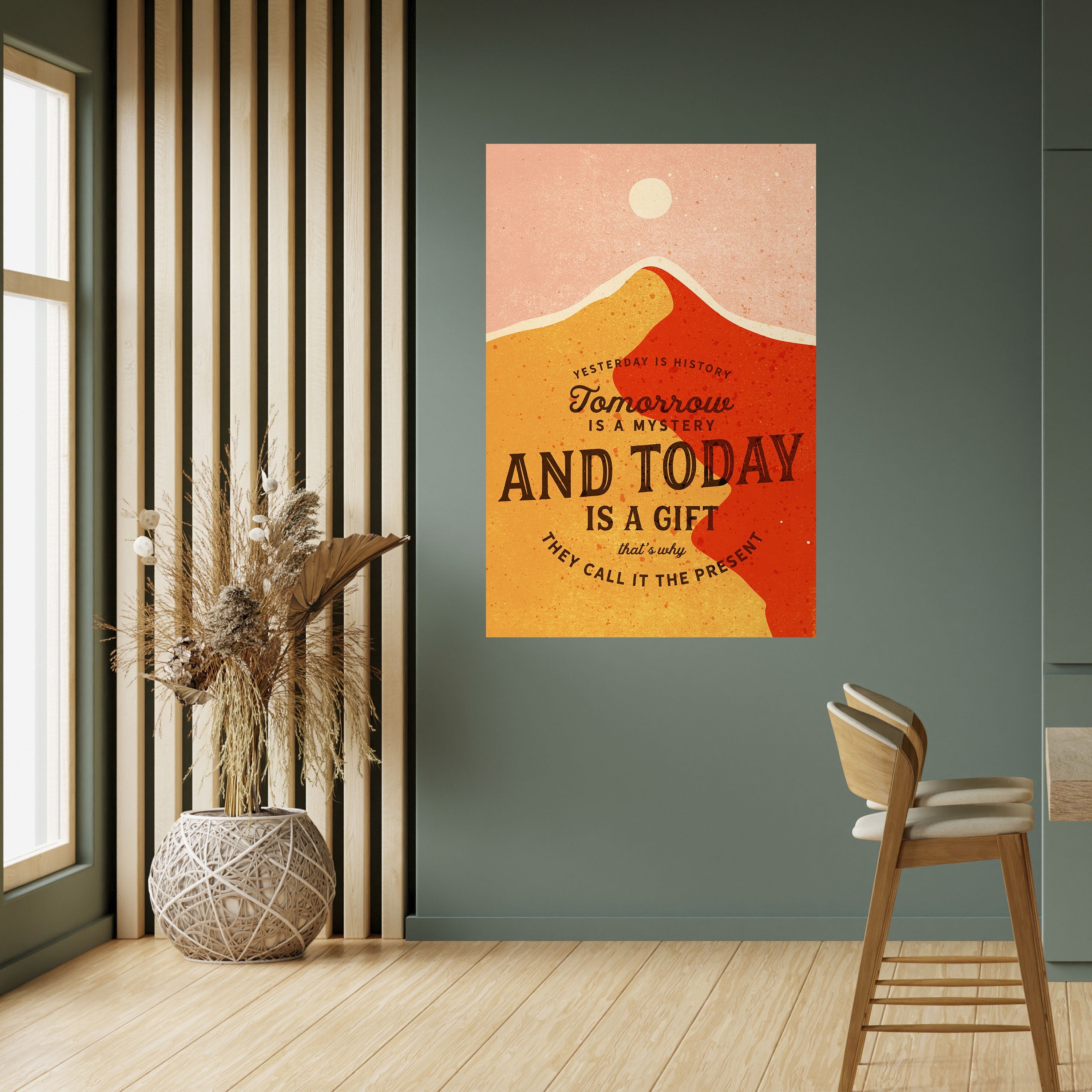 TODAY IS A GIFT Poster Vertical Autocolante