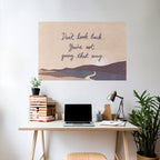 DON'T LOOK BACK Peel and Stick Horizontal Poster